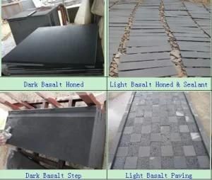 Dark Basalt/Light Basalt/Black Basalt/Hainan Basalt/Bluestone